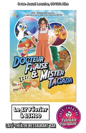 Docteur Fraise et Mister Tagada